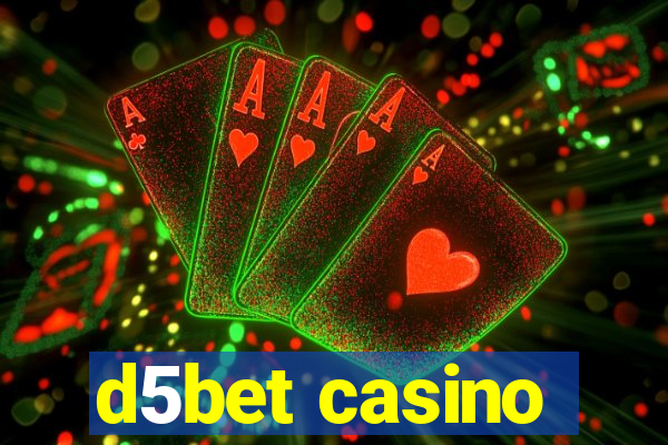 d5bet casino